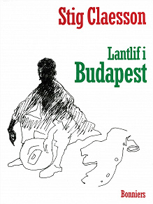 Omslagsbild för Lantlif i Budapest