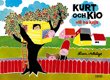 Omslagsbild för Kurt och Kio vill ha koja