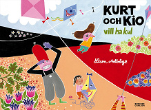 Omslagsbild för Kurt och Kio vill ha kul