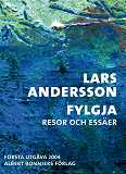 Omslagsbild för Fylgja : Resor och essäer