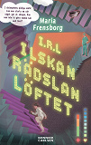 Omslagsbild för IRL - Ilskan. Rädslan. Löftet.