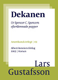 Omslagsbild för Dekanen : ur Spencer C. Spencers efterlämnade papper