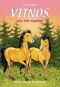 Omslagsbild för Vitnos 15 - Vitnos och lilla Solglimt