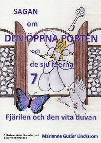 Omslagsbild för Sagan om den öppna porten 7. Fjärilen och den vita duvan