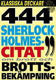 Omslagsbild för Sherlock Holmes 444 bästa citat om brott och brottsbekämpning