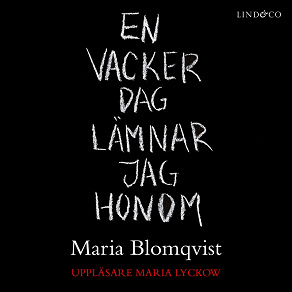 Cover for En vacker dag lämnar jag honom