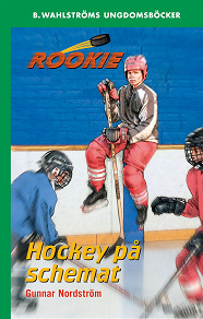 Omslagsbild för Rookie 3 - Hockey på schemat