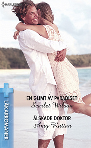 Omslagsbild för En glimt av paradiset/Älskade doktor