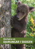Cover for Minifakta om djurungar i skogen