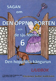 Cover for Sagan om den öppna porten 6. Den hoppfulla kängurun