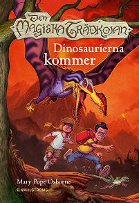 Omslagsbild för Den magiska trädkojan 1 - Dinosaurierna kommer