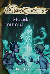Omslagsbild för Den magiska trädkojan 3 - Mystiska mumier