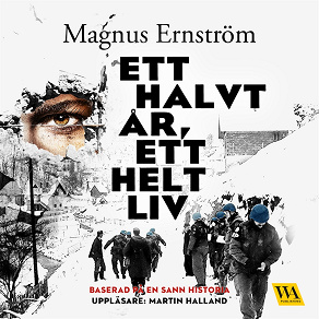 Cover for Ett halvt år, ett helt liv