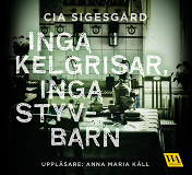 Omslagsbild för Inga kelgrisar, inga styvbarn