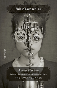Omslagsbild för Om Tre kortromaner av Anton Tjechov