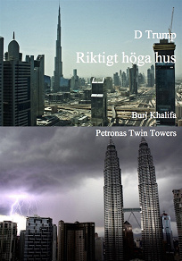 Omslagsbild för Riktigt höga hus. Burj Khalifa och Petronas Twin Towers