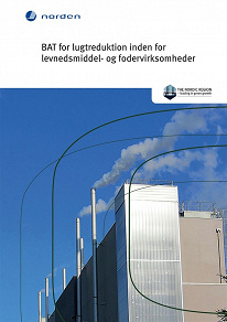 Omslagsbild för BAT for lugtreduktion inden for levnedsmiddel- og fodervirksomheder