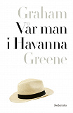 Cover for Vår man i Havanna