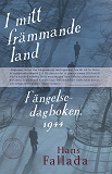 Omslagsbild för I mitt främmande land : fängelsedagboken 1944