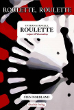 Cover for Roulette, Roulette... Internationell roulette - vägen till framgång