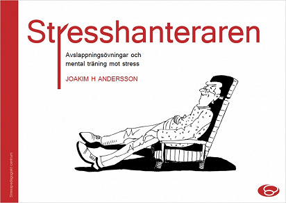 Omslagsbild för Stresshanteraren - avslappningsövningar och mental träning mot stress
