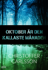 Cover for Oktober är den kallaste månaden