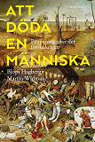 Cover for Att döda en människa : På spaning efter det första kriget