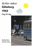 Cover for Så blev vädret. Göteborg 1963