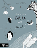 Cover for Fantastiska fakta om djur