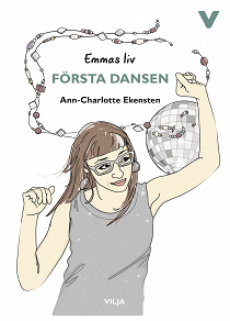 Cover for Emmas liv - Första dansen