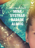 Cover for Mina systrar badade aldrig