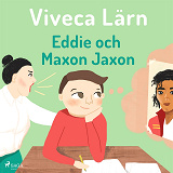 Omslagsbild för Eddie och Maxon Jaxon