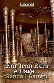Omslagsbild för Nor Iron Bars A Cage...