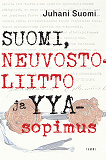 Cover for Suomi, Neuvostoliitto ja YYA-sopimus
