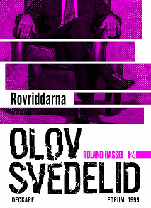 Omslagsbild för Rovriddarna : en Roland Hassel-thriller