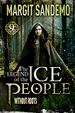 Cover for The Ice People 9 - Without Roots