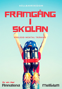 Cover for Framgång i SKOLAN med mental träning
