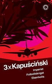 Cover for 3 x Kapuscinski
