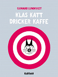 Cover for Klas Katt dricker kaffe