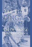 Cover for Ringar av is : En olympisk vinterkrönika