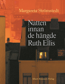 Omslagsbild för Natten innan de hängde Ruth Ellis