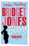 Cover for Bridget Jones baby : dagboken