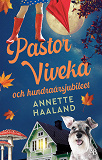 Cover for Pastor Viveka och hundraårsjubileet