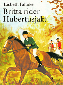 Omslagsbild för Britta rider Hubertusjakt