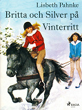 Omslagsbild för Britta och Silver på Vinterritt