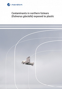 Omslagsbild för Contaminants in northern fulmars (Fulmarus glacialis) exposed to plastic
