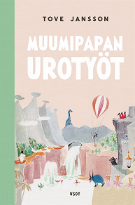 Cover for Muumipapan urotyöt