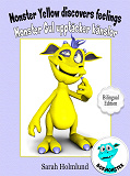 Omslagsbild för Monster Yellow discovers feelings - Monster Gul upptäcker känslor - Bilingual Edition