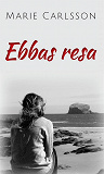 Omslagsbild för Ebbas resa