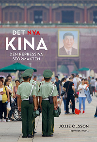 Cover for Det nya Kina. Den repressiva stormakten